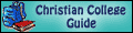 Christian College Guide